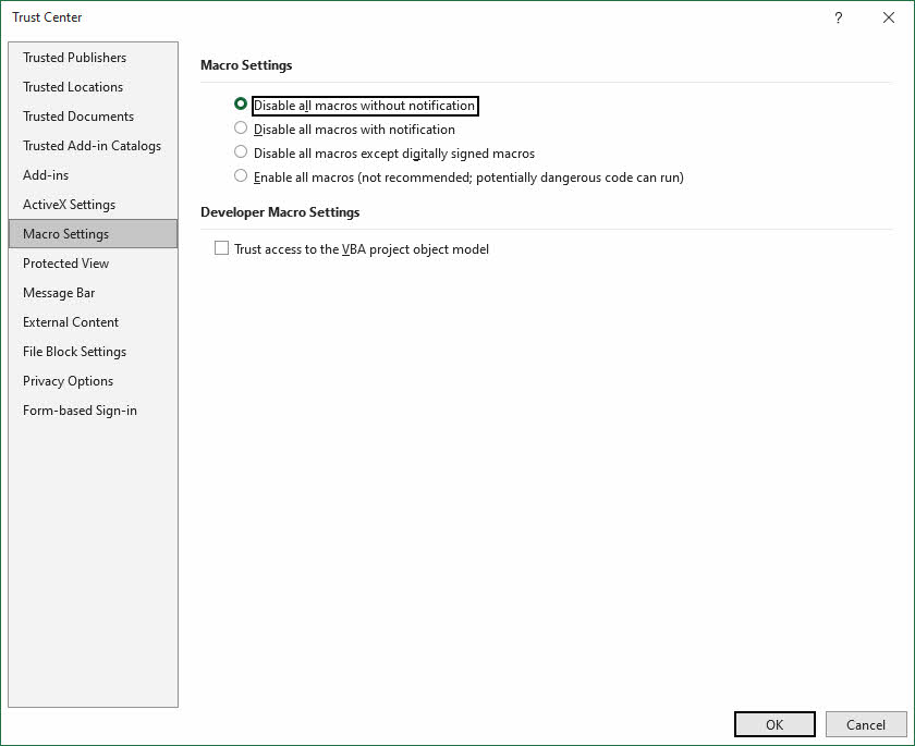 Disable all macros without notification in Excel Trust Center.